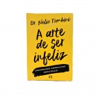 Livro A Arte de Ser Infeliz :D