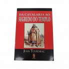 Livro Da Cavalaria Ao Segredo do Templo - Ed. Madras :D