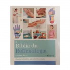 Livro A Bíblia da Reflexologia O Guia Definitivo para Reflexologia - Ed. Pensamento