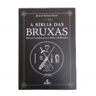 Livro A Bíblia das Bruxas Manual Completo para a Prática da Bruxaria