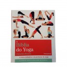 Livro A Bíblia do Yoga O Livro Definitivo em Posturas de Yoga