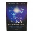 Livro A Chegada Da Era Interespiritual - Ed. Pensamento