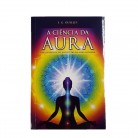 Livro A Ciência da Aura Uma Introdução ao Estudo da Aura Humana