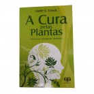 Livro A Cura Pelas Plantas Ed. Eco