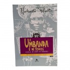 Livro A Umbanda É de Todos Manual do Chefe de Terreiro - Trilogia Registros da Umbanda Volume 3