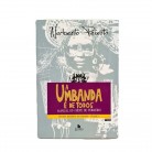 Livro A Umbanda É de Todos Manual do Chefe de Terreiro - Trilogia Registros da Umbanda Volume 3 :D