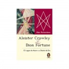 Livro Aleister Crowley e Dion Fortune - Ed. Madras :D
