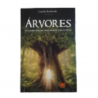 Livro Árvores As Guardiãs da Sabedoria Ancestral