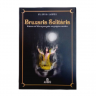 Livro Bruxaria Solitária Práticas de Wicca para Guiar seu Próprio Caminho