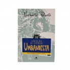 Livro Cartilha do Médium Umbandista - Trilogia Registros da Umbanda Volume 2 :D