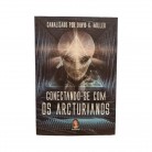 Livro Conectando-se com os Arcturianos - Ed. Madras :D