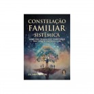 Livro Constelação Familiar Sistêmica - Ed. Madras :D