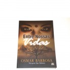 Livro Entre Nossas Vidas