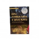 Livro Exu, Pomba Gira e Seus Axés Inspirado Pelo Exu Marabô E Pela Pomba Gira Maria Padilha