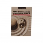 Livro Feng Shui Clássico nos Novos Tempos Uma Perspectiva Consciencial e Imanente - Ed. Alfabeto