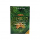 Livro Fitoenergética A Energia das Plantas no Equilíbrio da Alma - Ed. Luz da Serra