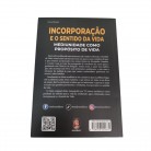 Livro Incorporação e o Sentido da Vida Mediunidade Como Propósito de Vida - Ed. Madras :D