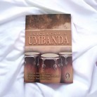 Livro Iniciação À Umbanda - Ed. Madras :D