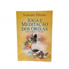 Livro Ioga E Meditação Dos Orixás - Ed. Legião