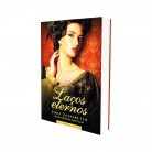 Livro Laços Eternos - Zibia Gasparetto Ed. Vida e Consciência :D