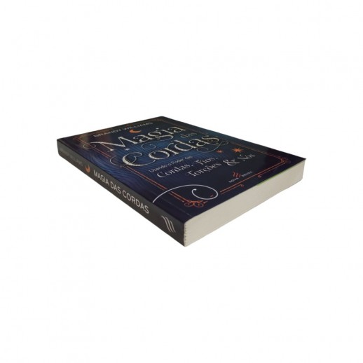 Livro Magia das Cordas Usando o Poder das Cordas, Fios, Torções e Nós - Ed. Nova Senda
