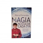 Livro Magia Nossa De Cada Dia - Banhos Rituais E Dicas Para Amor Dinheiro Trabalho E Muito Mais