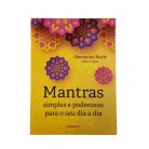 Livro Mantras Simples e Poderosos Para o Seu Dia a Dia