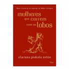 Livro Mulheres Que Correm Com Os Lobos - Ed. Rocco