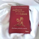 Livro Mulheres Que Correm Com Os Lobos - Ed. Rocco