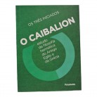 Livro O Caibalion Os Três Iniciados - Estudo da Filosofia Hermética do Antigo Egito e da Grécia
