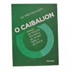 Livro O Caibalion Os Três Iniciados - Estudo da Filosofia Hermética do Antigo Egito e da Grécia