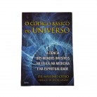 Livro O Código Básico Do Universo A Ciência Dos Mundos Invisíveis na Física Medicina Espiritualidade
