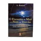 Livro O Encanto Do Mar E O Som Do Trovão - Ed. Madras