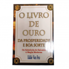 Livro O Livro de Ouro da Prosperidade e Boa Sorte