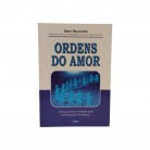 Livro Ordens do Amor Um Guia Para o Trabalho Com Constelações Familiares - Ed. Cultrix