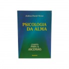 Livro Psicologia da Alma Chaves para a Ascensão - Ed. Pensamento