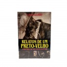 Livro Relatos de Um Preto Velho A História de Vida do Pai Barnabé