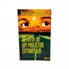 Livro Relatos De Um Projetor Extrafísico