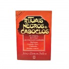 Livro Rituais Negros E Caboclos - Ed. Pallas