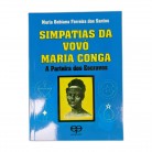 Livro Simpatias da Vovó Maria Conga Ed. Eco