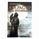 Livro Um Pacto Na Escuridão O Protegido do Guardião Das Sete Cruzes - Ed. Madras
