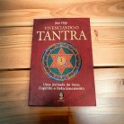 Livro Vivenciando o Tantra Uma Jornada de Sexo, Espírito e Relacionamento- Ed. Madras :D