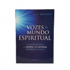 Livro Vozes Do Mundo Espiritual A História Secreta Do Contato Com Espíritos Através Dos Tempos