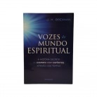 Livro Vozes Do Mundo Espiritual A História Secreta Do Contato Com Espíritos Através Dos Tempos :D