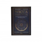 Livro Wicca Essencial Uma Visão Abrangente e Moderna sobre a Antiga Religião das Bruxas