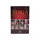 Livro Yoga Para os Olhos Exercícios Para Melhorar sua Visão e Viver Melhor - Ed. Alfabeto